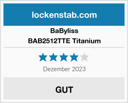 BaByliss BAB2512TTE Titanium Test